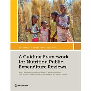 A Guiding Framework for Nutrition Public Expenditure Reviews