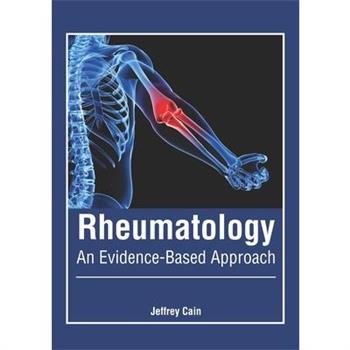 Rheumatology: An Evidence-Based Approach
