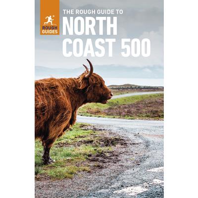 The Rough Guide to the North Coast 500 (Compact Travel Guide with Free Ebook)