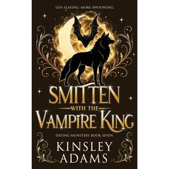 Smitten with the Vampire King
