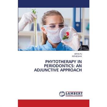 Phytotherapy in Periodontics