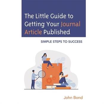 The Little Guide to Getting Your Journal Article Published