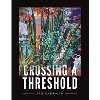 Crossing A Threshold