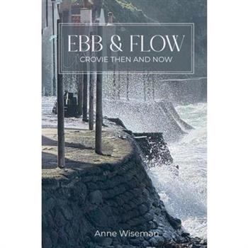 Ebb and Flow - Crovie then and now