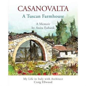CASANOVALTA--A Tuscan Farmhouse