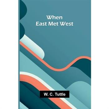 When East met West