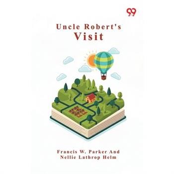 Uncle Robert's Visit