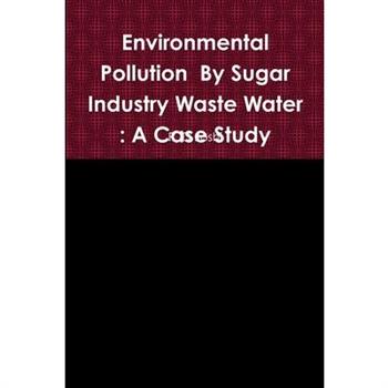 Environmental Pollution By Sugar Industry Waste Water