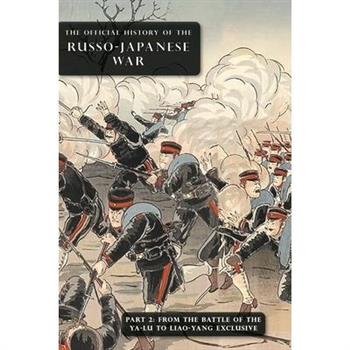 The Official History of the Russo-Japanese War