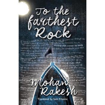 To the Farthest Rock