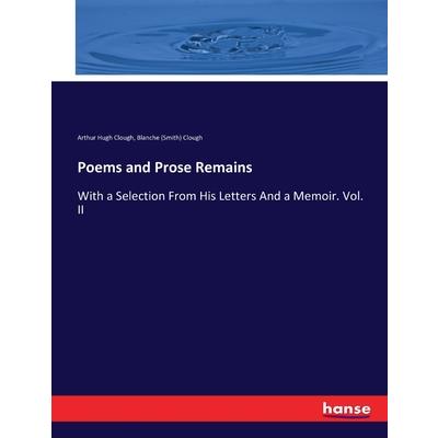 Poems and Prose Remains