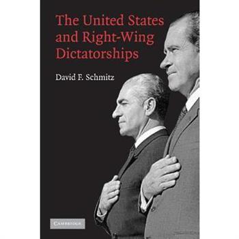 The United States And Right-Wing Dictatorships, 1965-1989