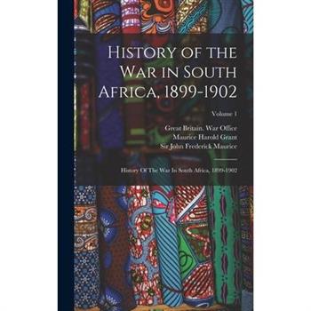 History of the War in South Africa, 1899-1902