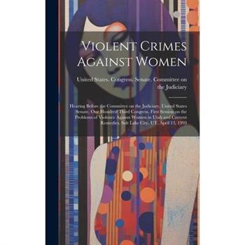 Violent Crimes Against Women