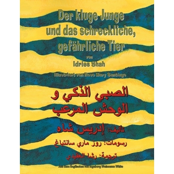 Der kluge Junge und das schreckliche, gef瓣hrliche Tier