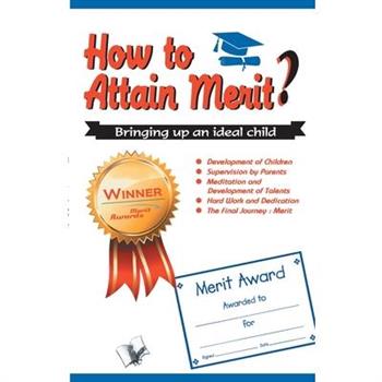 How to Attain Merit