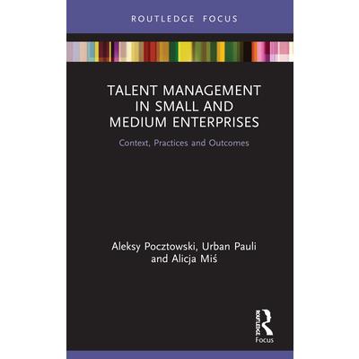 Talent Management in Small and Medium Enterprises