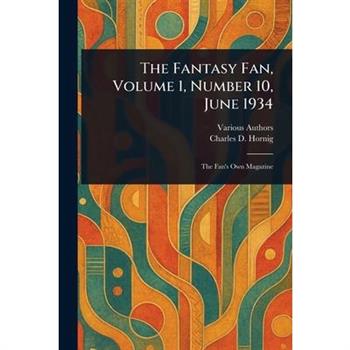 The Fantasy Fan, Volume 1, Number 10, June 1934