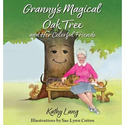 Granny’s Magical Oak Tree and Her Colorful Friends