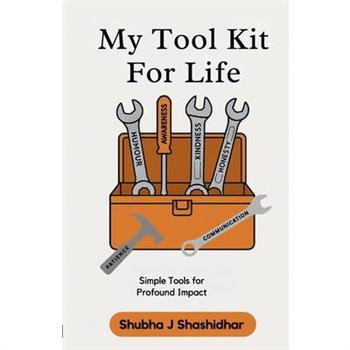 My Tool Kit for Life