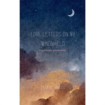 Love Notes on my Windshield