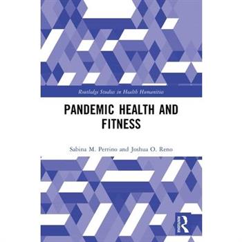 Pandemic Health and Fitness