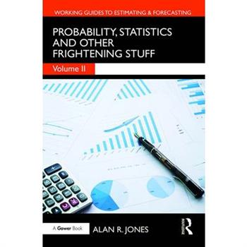 Probability, Statistics and Other Frightening Stuff