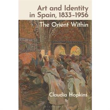 Art and Identity in Spain, 1833-1956
