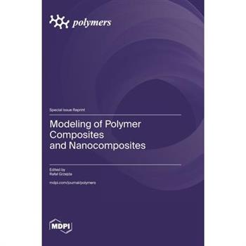 Modeling of Polymer Composites and Nanocomposites