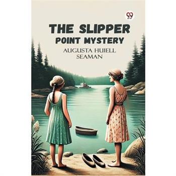 The Slipper Point Mystery