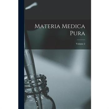 Materia Medica Pura; Volume 2