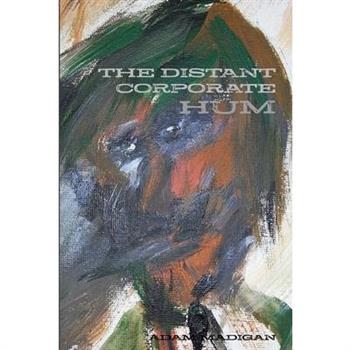 The Distant Corporate Hum
