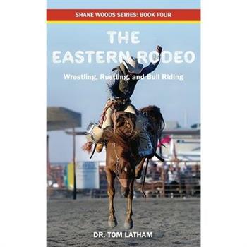 The Eastern Rodeo