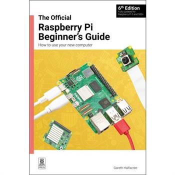 The Official Raspberry Pi Beginner's Guide
