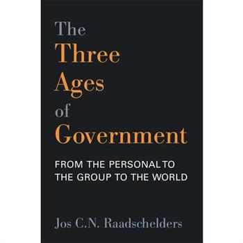 The Three Ages of Government