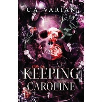 Keeping Caroline