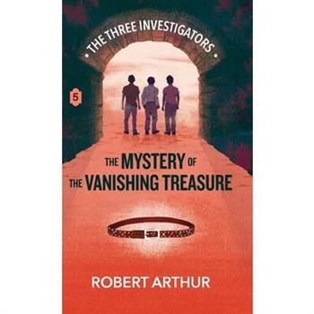 The Mystery of the Vanishing Treasure