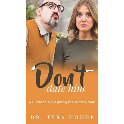 Don't Date Him