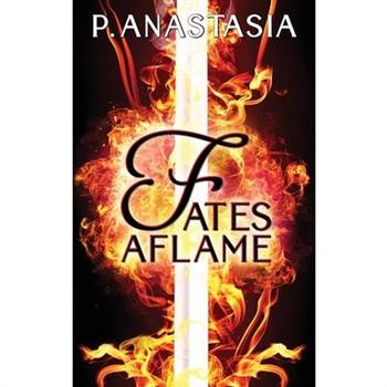 Fates Aflame