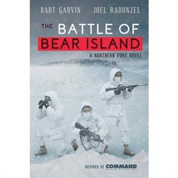 The Battle of Bear Island