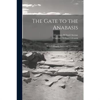 The Gate to the Anabasis