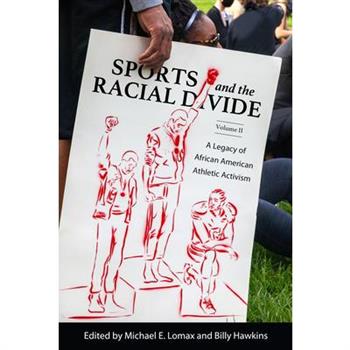 Sports and the Racial Divide, Volume II
