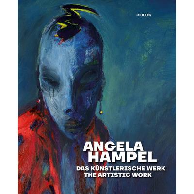 Angela Hampel: The Artistic Work