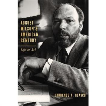August Wilson's American Century