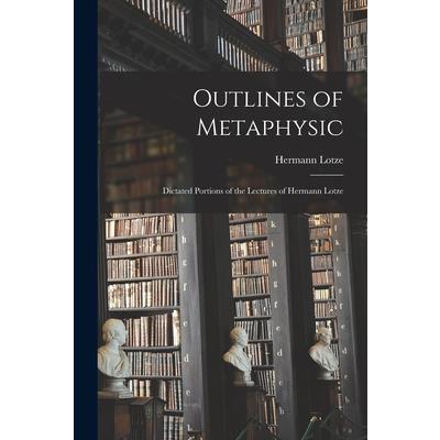Outlines of Metaphysic