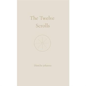 The Twelve Scrolls