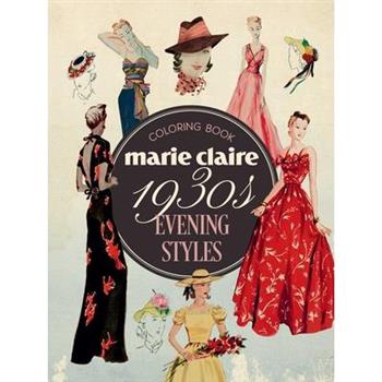 Marie Claire 1930s Evening Styles Coloring Book