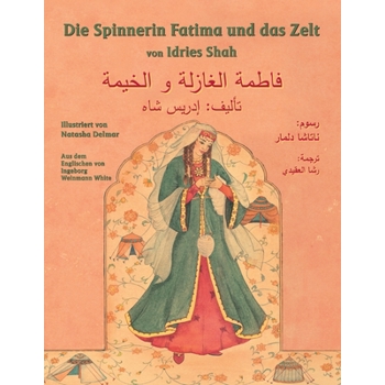 Die Spinnerin Fatima und das Zelt