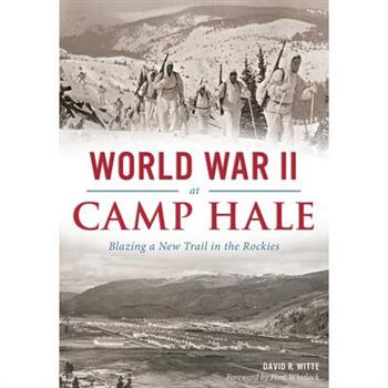 World War II at Camp Hale