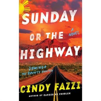 Sunday or the Highway